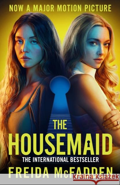 The Housemaid: An absolutely addictive psychological thriller with a jaw-dropping twist Freida McFadden 9780349132884