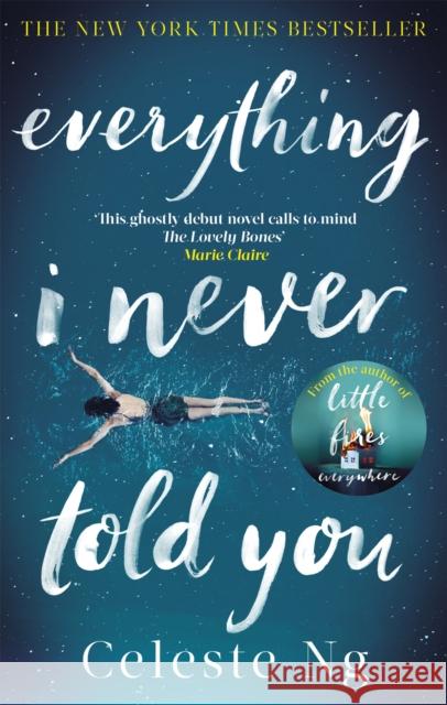 Everything I Never Told You Ng, Celeste 9780349134284