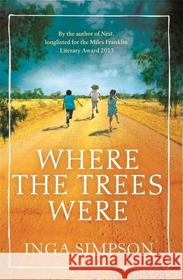 Where the Trees Were Inga Simpson 9780349134413