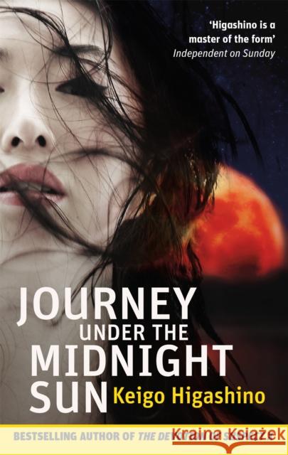 Journey Under the Midnight Sun Keigo Higashino 9780349138749