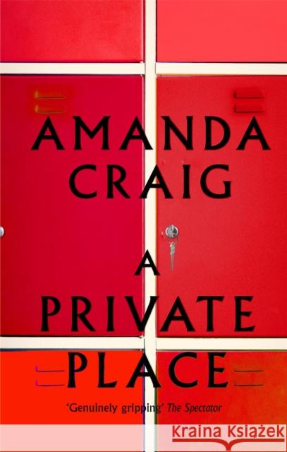 A Private Place Amanda Craig 9780349139548 0