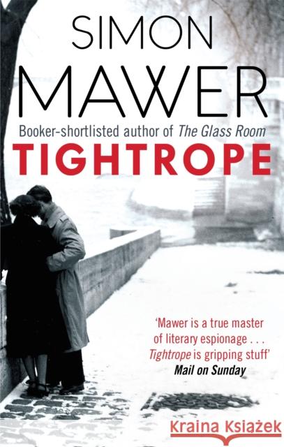 Tightrope Simon Mawer 9780349140742