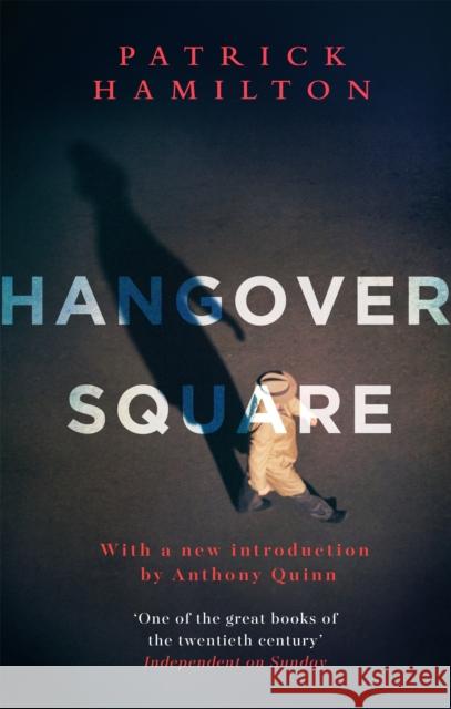 Hangover Square Patrick Hamilton 9780349141565