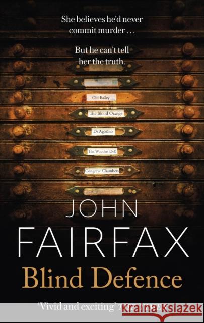 Blind Defence Fairfax, John 9780349142517 Little, Brown Book Group