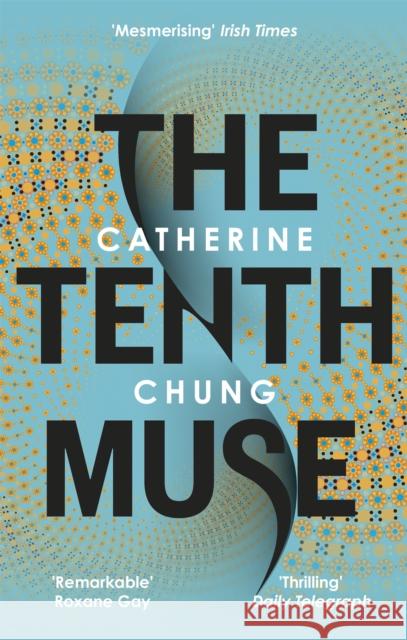 The Tenth Muse Catherine Chung 9780349142807