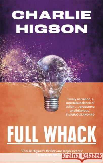 Full Whack Charlie Higson 9780349144863 Little, Brown Book Group