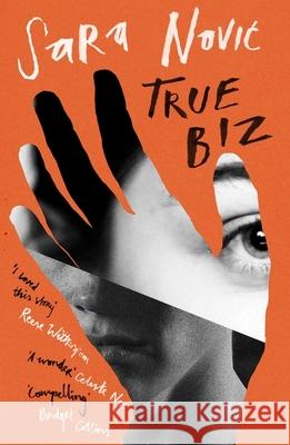 True Biz: ‘Warm, complex and compelling’ Bridget Collins Sara Novic 9780349144993