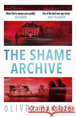 The Shame Archive Oliver Harris 9780349145228