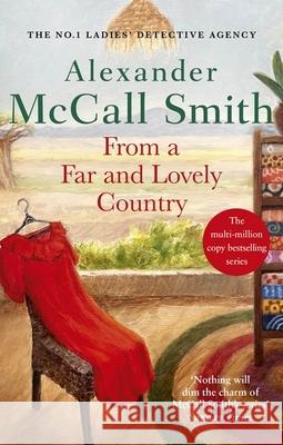 From a Far and Lovely Country Alexander McCall Smith 9780349145945 Little, Brown Book Group