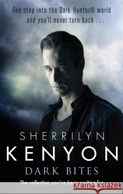 Dark Bites Sherrilyn Kenyon 9780349400730 Little, Brown Book Group