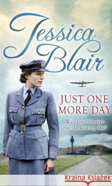 Just One More Day Jessica Blair 9780349402710 PIATKUS BOOKS