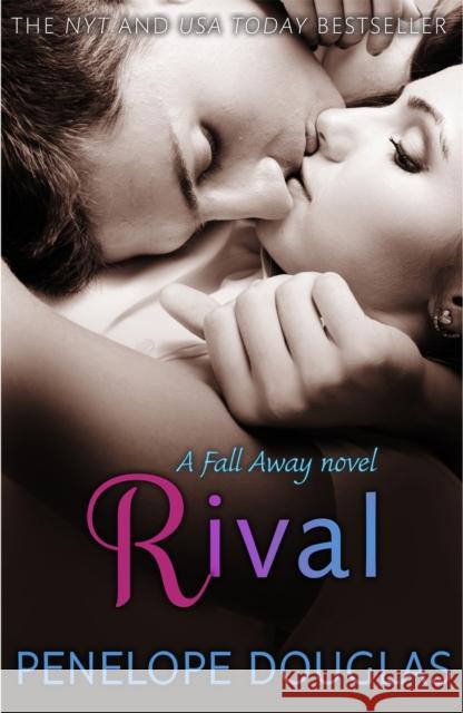 Rival: A steamy, emotional enemies-to-lovers romance Penelope Douglas 9780349405810