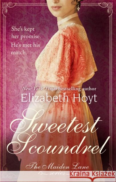 Sweetest Scoundrel Elizabeth Hoyt 9780349406527 PIATKUS BOOKS