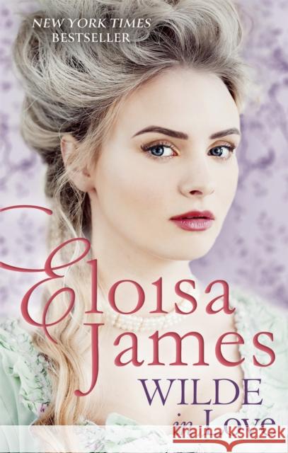 Wilde in Love Eloisa James 9780349409030