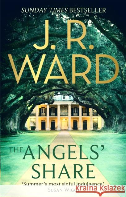 The Angels' Share Ward, J. R. 9780349409931 The Bourbon Kings