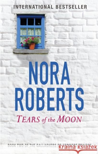 Tears Of The Moon: Number 2 in series Nora Roberts 9780349411675 PIATKUS BOOKS