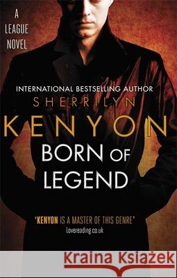 Born of Legend Sherrilyn Kenyon 9780349412023