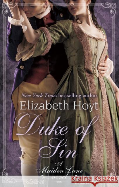 Duke of Sin Elizabeth Hoyt 9780349412344 PIATKUS BOOKS