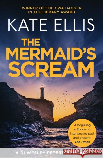 The Mermaid's Scream: Book 21 in the DI Wesley Peterson crime series Kate Ellis 9780349413112 Little, Brown Book Group