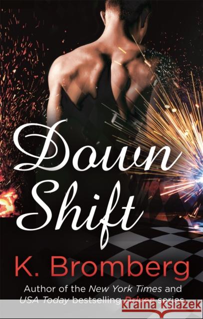 Down Shift Bromberg, K. 9780349413402 