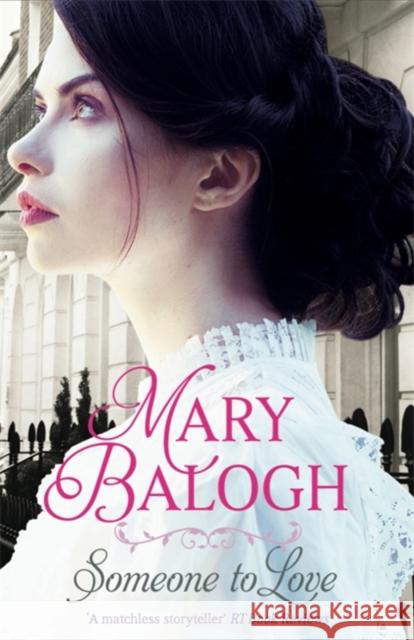 Someone to Love Mary Balogh 9780349413631