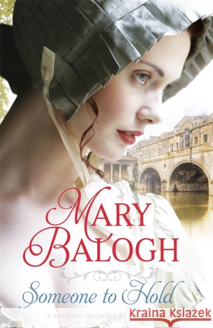 Someone to Hold Mary Balogh 9780349413655 Little, Brown Book Group