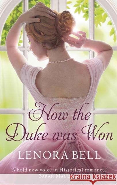 How the Duke Was Won Lenora Bell 9780349413723