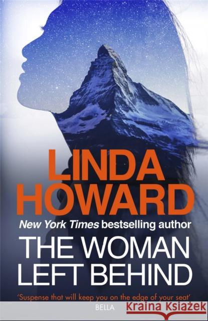 The Woman Left Behind Linda Howard 9780349413907