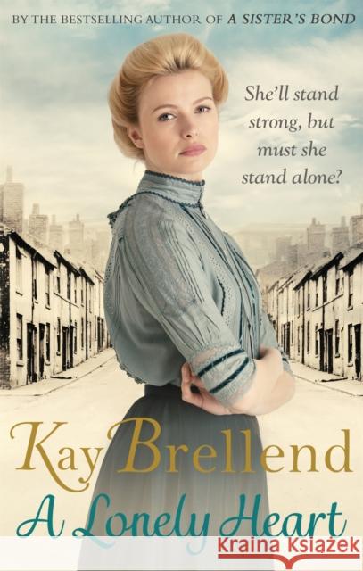 A Lonely Heart Kay Brellend 9780349415291 Little, Brown Book Group
