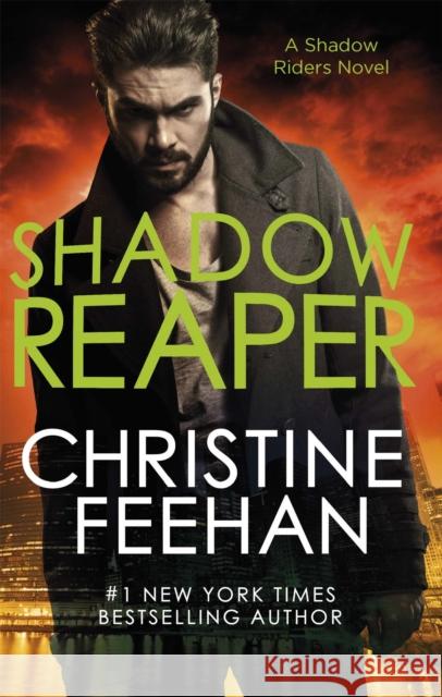 Shadow Reaper: Paranormal meets mafia romance in this sexy series Christine Feehan 9780349416472