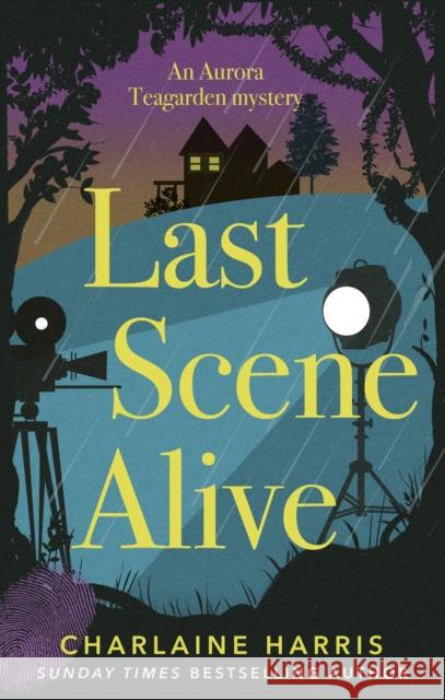 Last Scene Alive Charlaine Harris 9780349420189