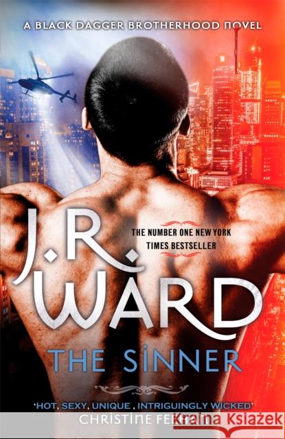 The Sinner: Escape into the world of the Black Dagger Brotherhood Ward, J. R. 9780349420493 Little, Brown Book Group