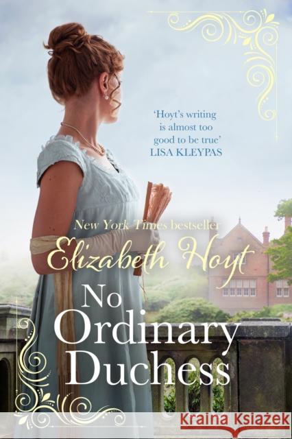 No Ordinary Duchess Elizabeth Hoyt 9780349421575