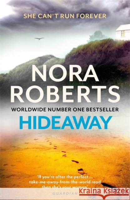 Hideaway Nora Roberts 9780349421957 Little, Brown Book Group