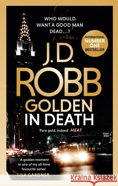 Golden In Death: An Eve Dallas thriller (Book 50) J. D. Robb 9780349422091 Little, Brown Book Group