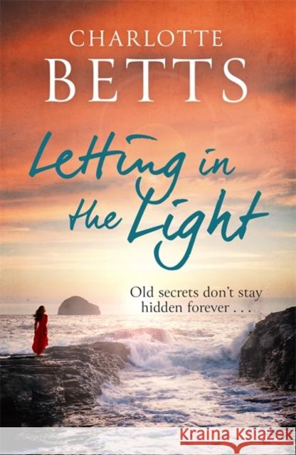 Letting in the Light Charlotte Betts 9780349423036