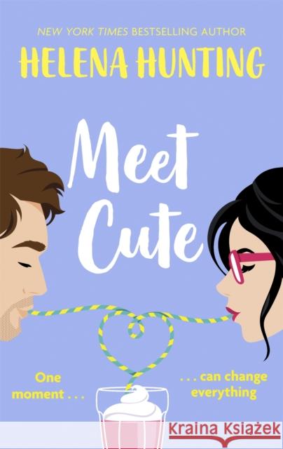 Meet Cute: the most heart-warming romcom you'll read this year Helena Hunting 9780349423586 Little, Brown Book Group