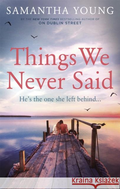 Things We Never Said Samantha Young 9780349423852 Little, Brown Book Group