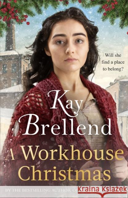 A Workhouse Christmas: a perfect, heartwarming Christmas saga Kay Brellend 9780349425122 Little, Brown Book Group