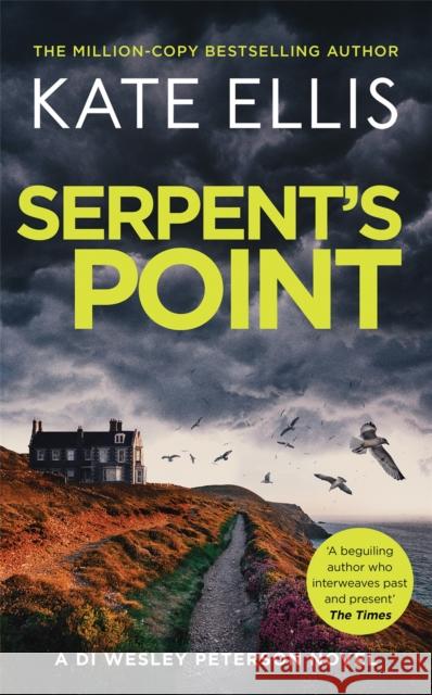 Serpent's Point: Book 26 in the DI Wesley Peterson crime series Kate Ellis 9780349425733 Little, Brown Book Group