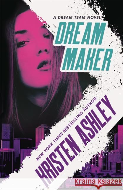 Dream Maker Kristen Ashley 9780349425856