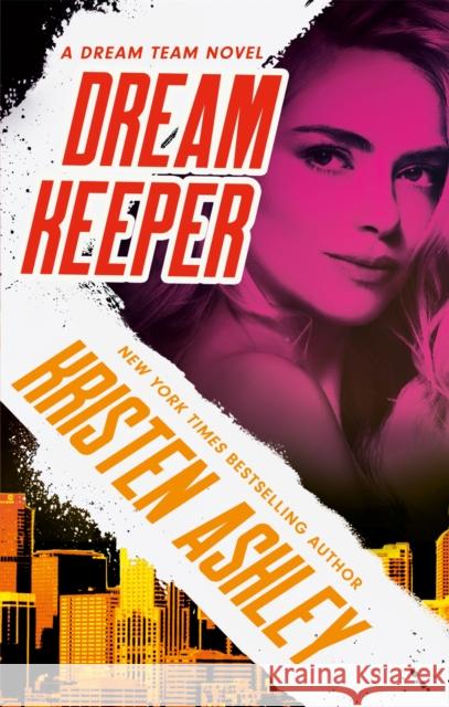 Dream Keeper Kristen Ashley 9780349425917 Little, Brown Book Group