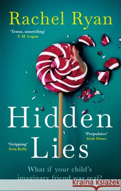 Hidden Lies: The Gripping Top Ten Bestseller Ryan, Rachel 9780349426150