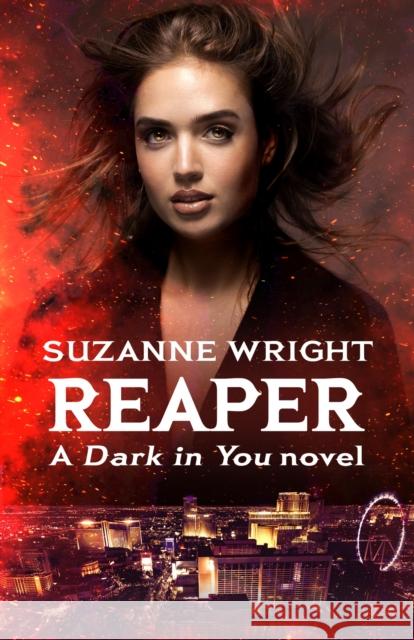 Reaper: Enter an addictive world of sizzlingly hot paranormal romance . . . Suzanne Wright 9780349428475 Little, Brown Book Group