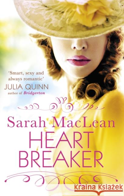 Heartbreaker: a fiery regency romance, perfect for fans of Bridgerton Sarah MacLean 9780349429632 Little, Brown Book Group