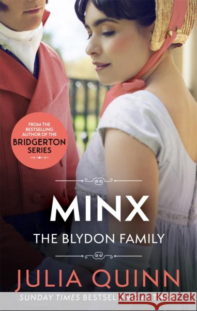 Minx: by the bestselling author of Bridgerton Julia Quinn 9780349430577