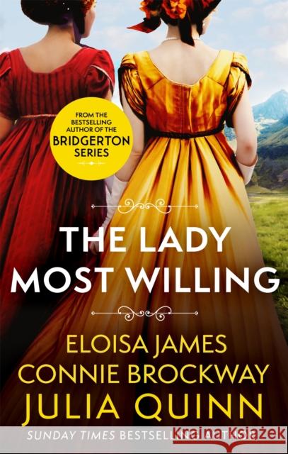 The Lady Most Willing: A Novel in Three Parts Connie Brockway 9780349430638 Little, Brown Book Group