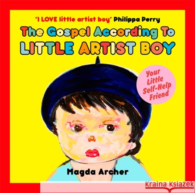 The Gospel According to Little Artist Boy Magda Archer 9780349431116