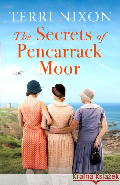 The Secrets of Pencarrack Moor Nixon, Terri 9780349431673 Little, Brown Book Group