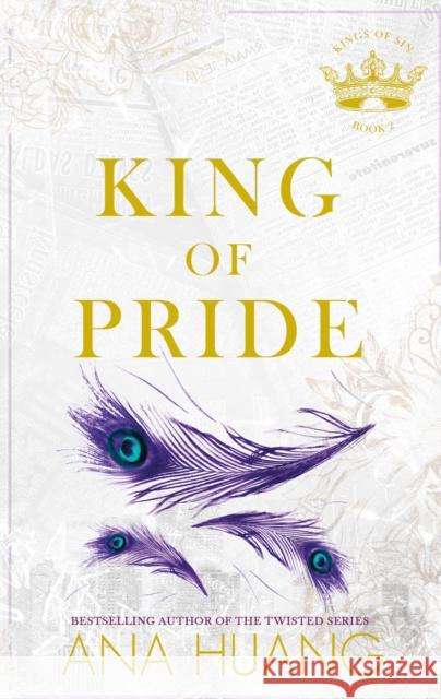 King of Pride: from the bestselling author of the Twisted series Ana Huang 9780349436340 Little, Brown Book Group